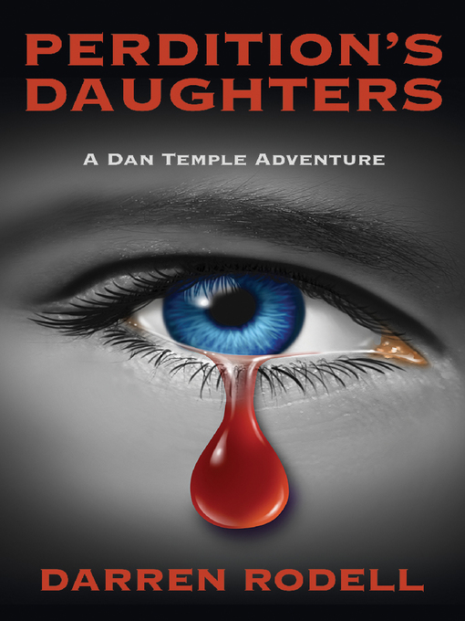 Title details for Perdition's Daughters by Darren Rodell - Available